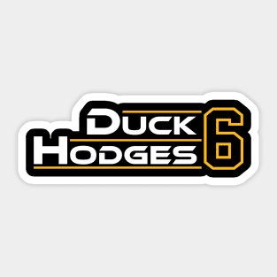 Duck Hodges 6 Sticker